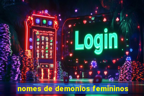 nomes de demonios femininos